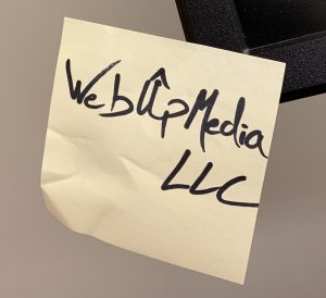 WebUpMedia LLC on Post It Note